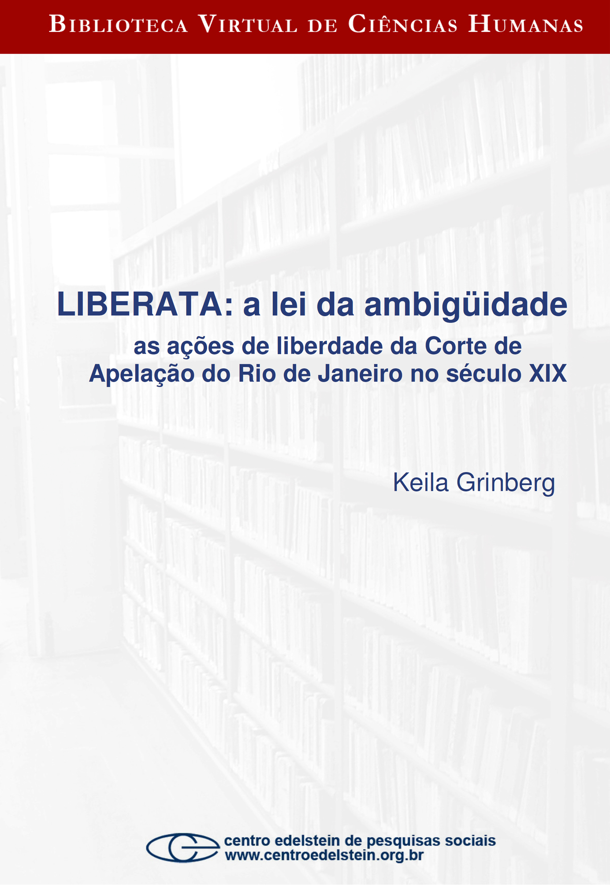 Scielo Books Liberata A Lei Da Ambig Idade As A Es De Liberdade Da