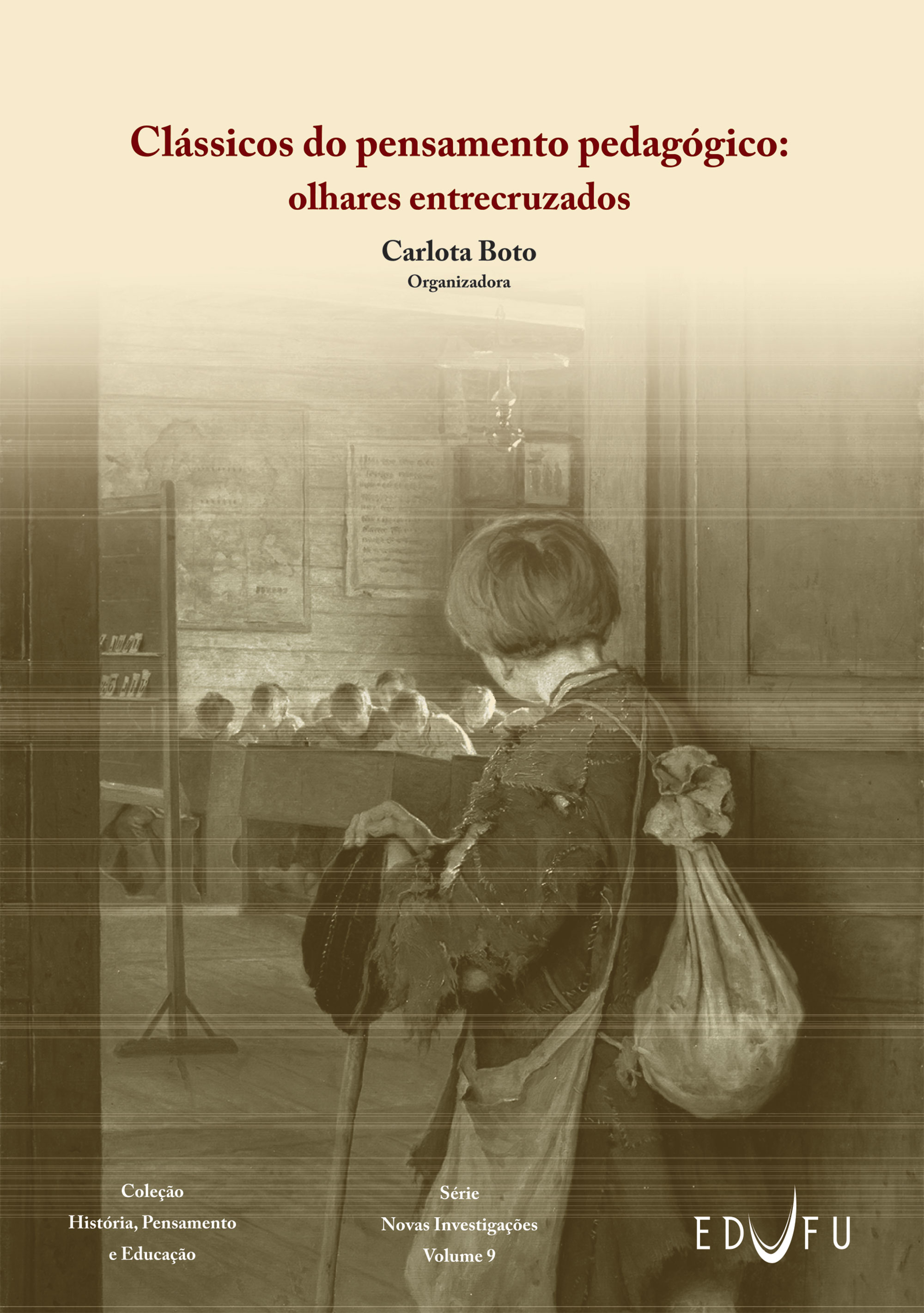 SciELO Books | Clássicos do pensamento pedagógico: olhares entrecruzados