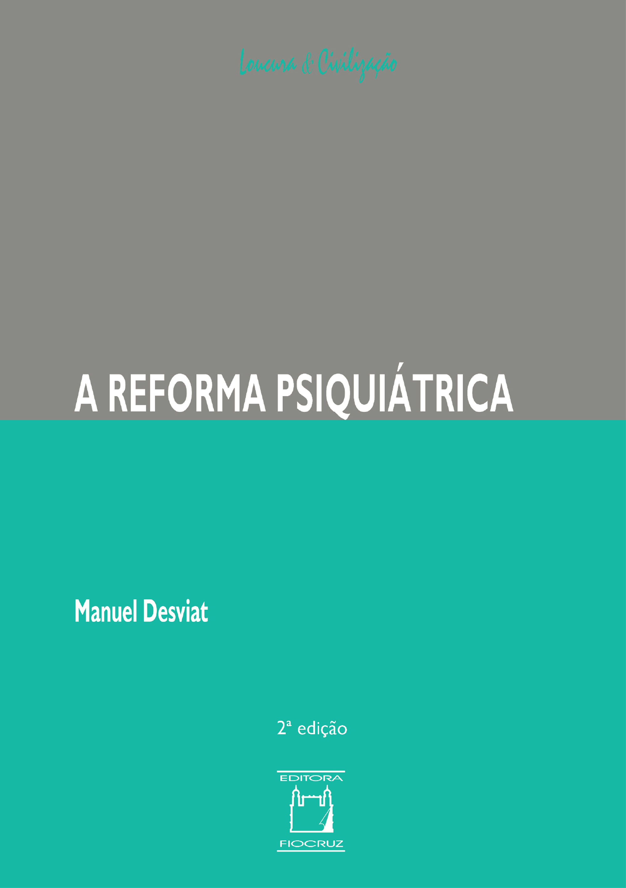 SciELO Books | A Reforma Psiquiátrica